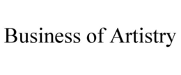 BUSINESS OF ARTISTRY trademark