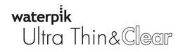 WATERPIK ULTRA THIN & CLEAR trademark