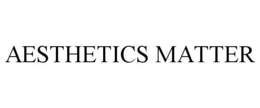 AESTHETICS MATTER trademark