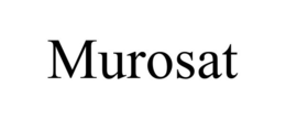 MUROSAT trademark