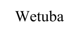 WETUBA trademark