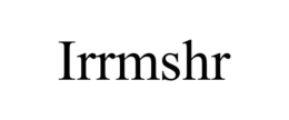 IRRMSHR trademark