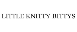 LITTLE KNITTY BITTYS trademark