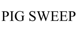 PIG SWEEP trademark