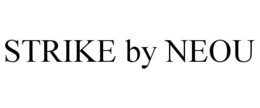 STRIKE BY NEOU trademark