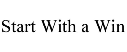 START WITH A WIN trademark