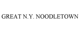 GREAT N.Y. NOODLETOWN trademark