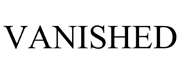 VANISHED trademark