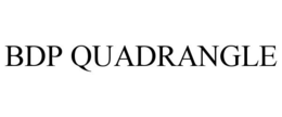 BDP QUADRANGLE trademark