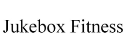 JUKEBOX FITNESS trademark