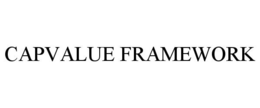 CAPVALUE FRAMEWORK trademark