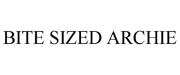 BITE SIZED ARCHIE trademark