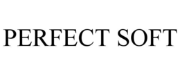 PERFECT SOFT trademark