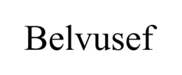 BELVUSEF trademark