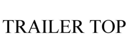 TRAILER TOP trademark