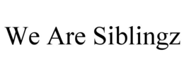 WE ARE SIBLINGZ trademark