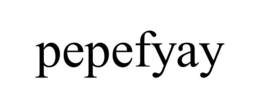 PEPEFYAY trademark