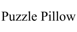 PUZZLE PILLOW trademark