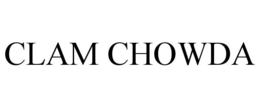 CLAM CHOWDA trademark