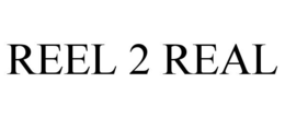 REEL 2 REAL trademark