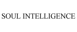 SOUL INTELLIGENCE trademark
