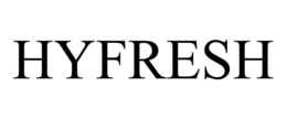HYFRESH trademark