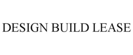 DESIGN BUILD LEASE trademark