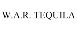 W.A.R. TEQUILA trademark