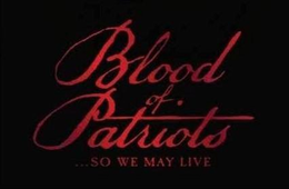 BLOOD OF PATRIOTS... SO WE MAY LIVE trademark