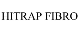 HITRAP FIBRO trademark