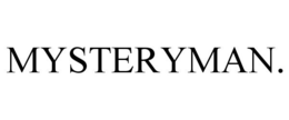 MYSTERYMAN. trademark