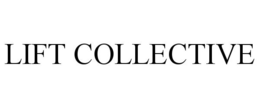 LIFT COLLECTIVE trademark