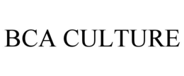 BCA CULTURE trademark