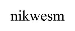 NIKWESM trademark