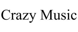 CRAZY MUSIC trademark