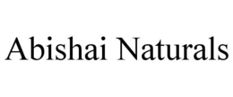 ABISHAI NATURALS trademark