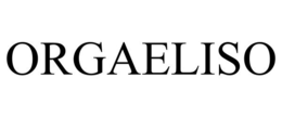 ORGAELISO trademark