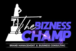 THE BIZNESS CHAMP BRAND MANAGEMENT & BUSINESS CONSULTING trademark