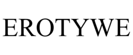 EROTYWE trademark