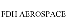 FDH AEROSPACE trademark