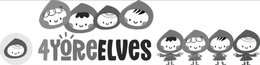4YOREELVES trademark