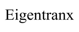 EIGENTRANX trademark