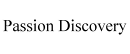 PASSION DISCOVERY trademark