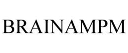 BRAINAMPM trademark