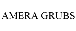 AMERA GRUBS trademark