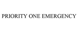 PRIORITY ONE EMERGENCY trademark