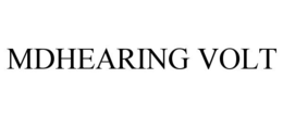 MDHEARING VOLT trademark