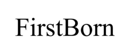 FIRSTBORN trademark