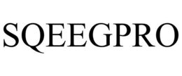 SQEEGPRO trademark