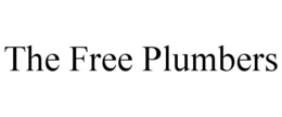 THE FREE PLUMBERS trademark